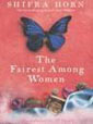 The Fairest Among Women